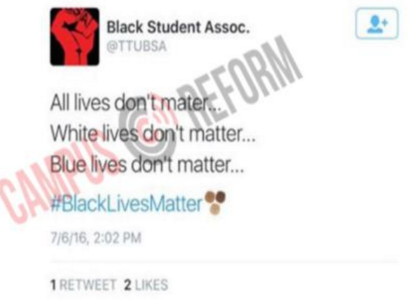 ‘All Lives Don’t Matter’ Tweet Sent Out by Black Student Group at Texas Tech